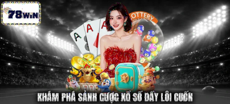 xo-so-78win-cap-nhat-trai-nghiem-giai-tri-dam-chat-hoi-hop-1061