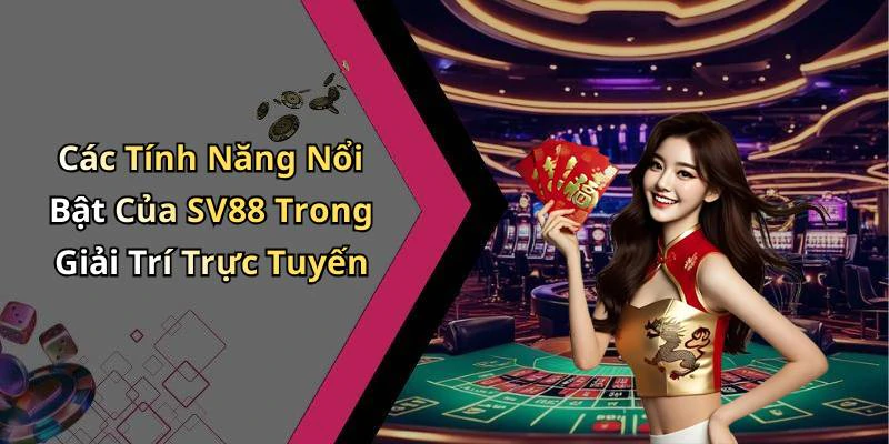 sv88-kham-pha-the-gioi-giai-tri-truc-tuyen-day-kich-thich-1167