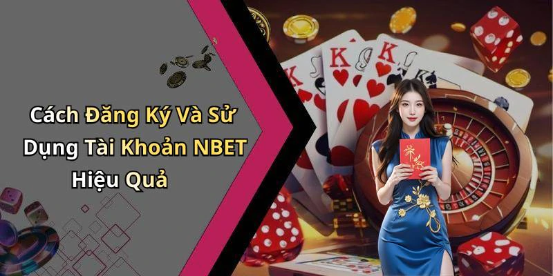 nbet-kham-pha-the-gioi-giai-tri-truc-tuyen-dinh-cao-1196