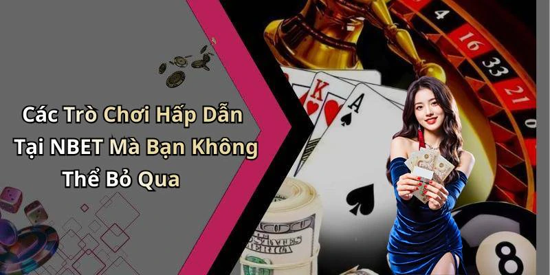 nbet-kham-pha-the-gioi-giai-tri-truc-tuyen-day-hap-dan-1198
